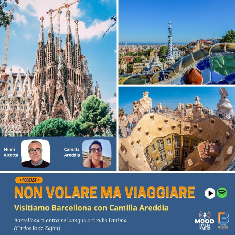 Non volare ma viaggiare - Visitiamo Barcellona con Camilla Areddia