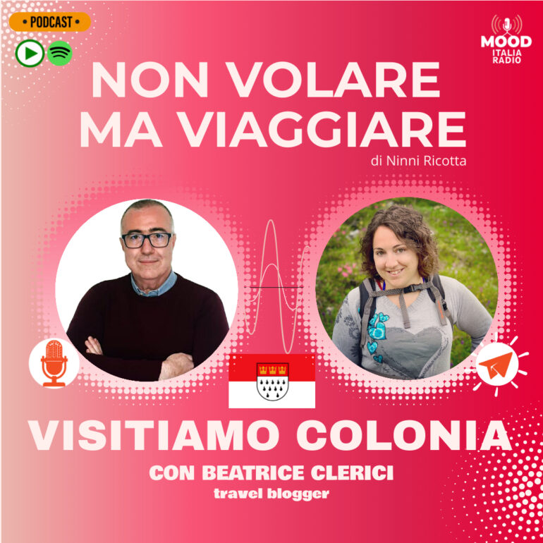 Non volare ma viaggiare - Visitiamo Colonia con Beatrice Clerici