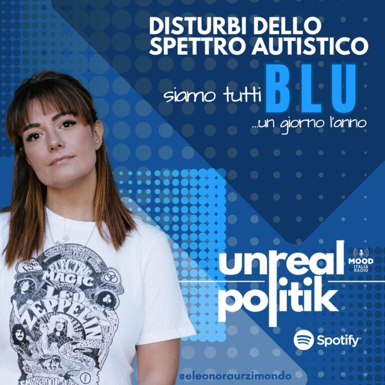 Unrealpolitik - Siamo tutti BLU…un giorno l’anno