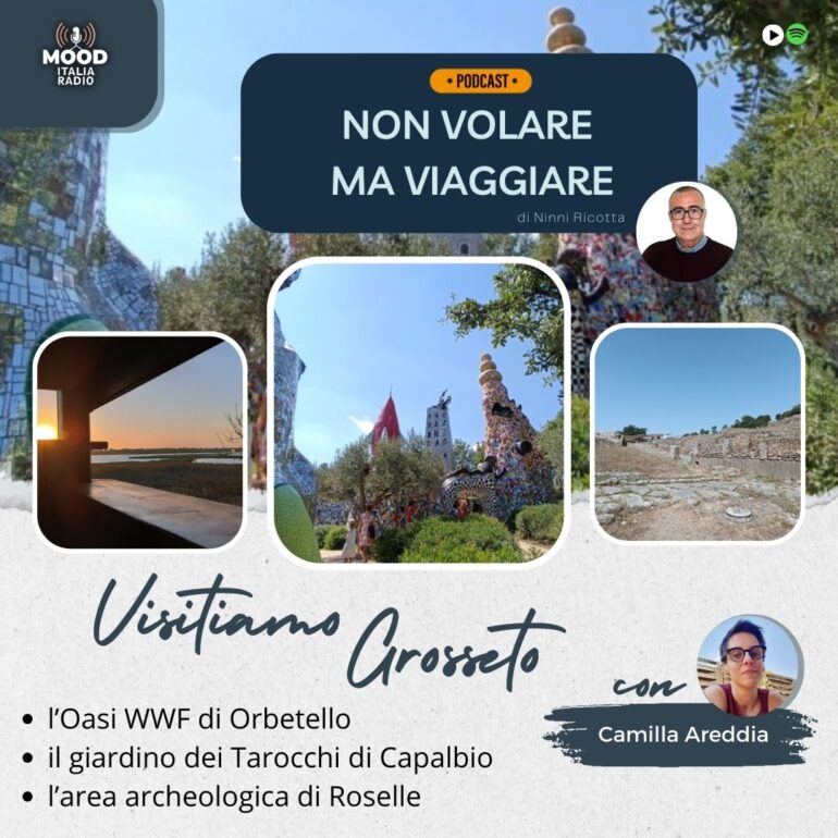 Non volare ma viaggiare - Visitiamo la provincia di Grosseto con Camilla Areddia