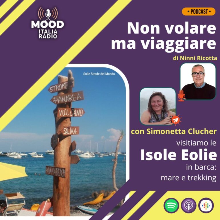 Non volare ma viaggiare - Visitiamo le Isole Eoline in barca con Simonetta Clucher