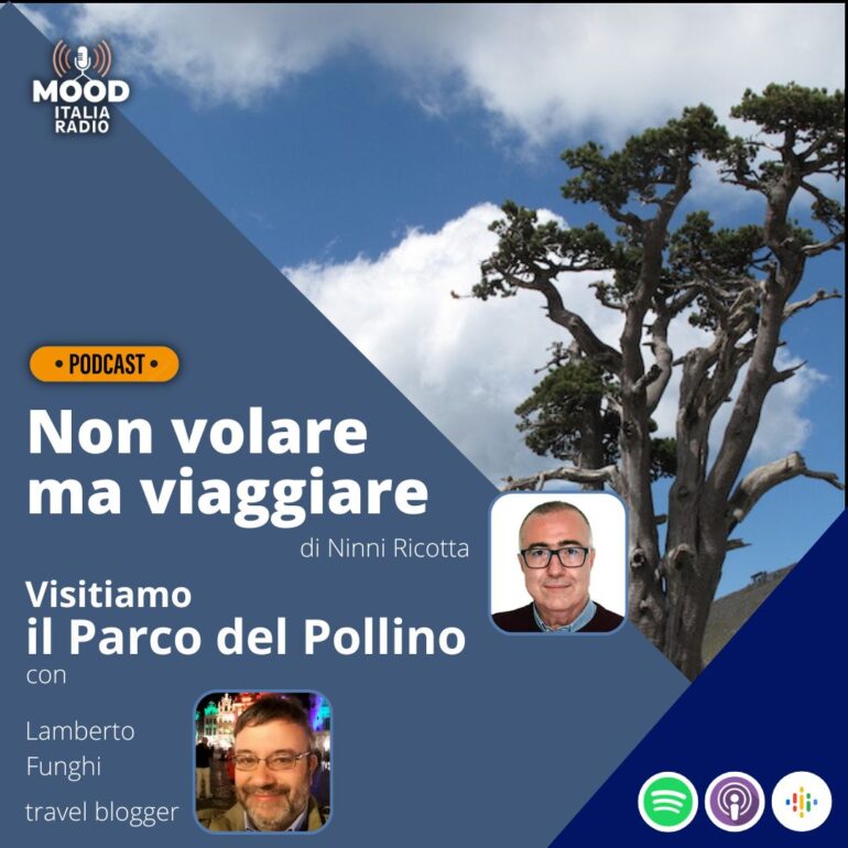 Non volare ma viaggiare - Visitiamo il Parco del Pollino con Lamberto Funghi